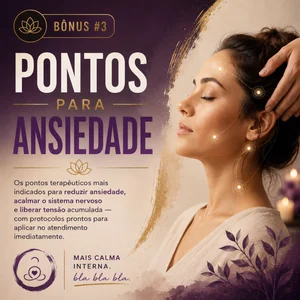 Bônus 3 — Pontos para Ansiedade